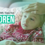 Winter Health Tips for Children